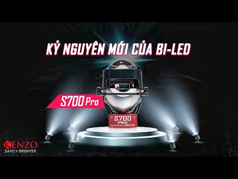 Kenzo S700 Pro - Kỷ nguyên mới của Bi Led chính thức xuất hiện