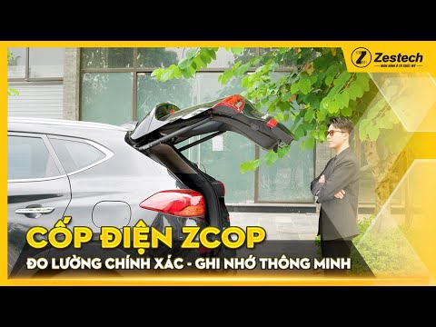 Cốp điện ZCOP | Đo lường chính xác - Ghi nhớ thông minh