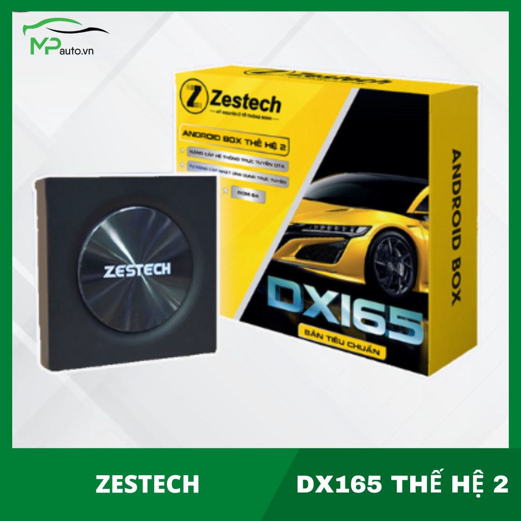 Android box Zestech DX165 thế hệ 2
