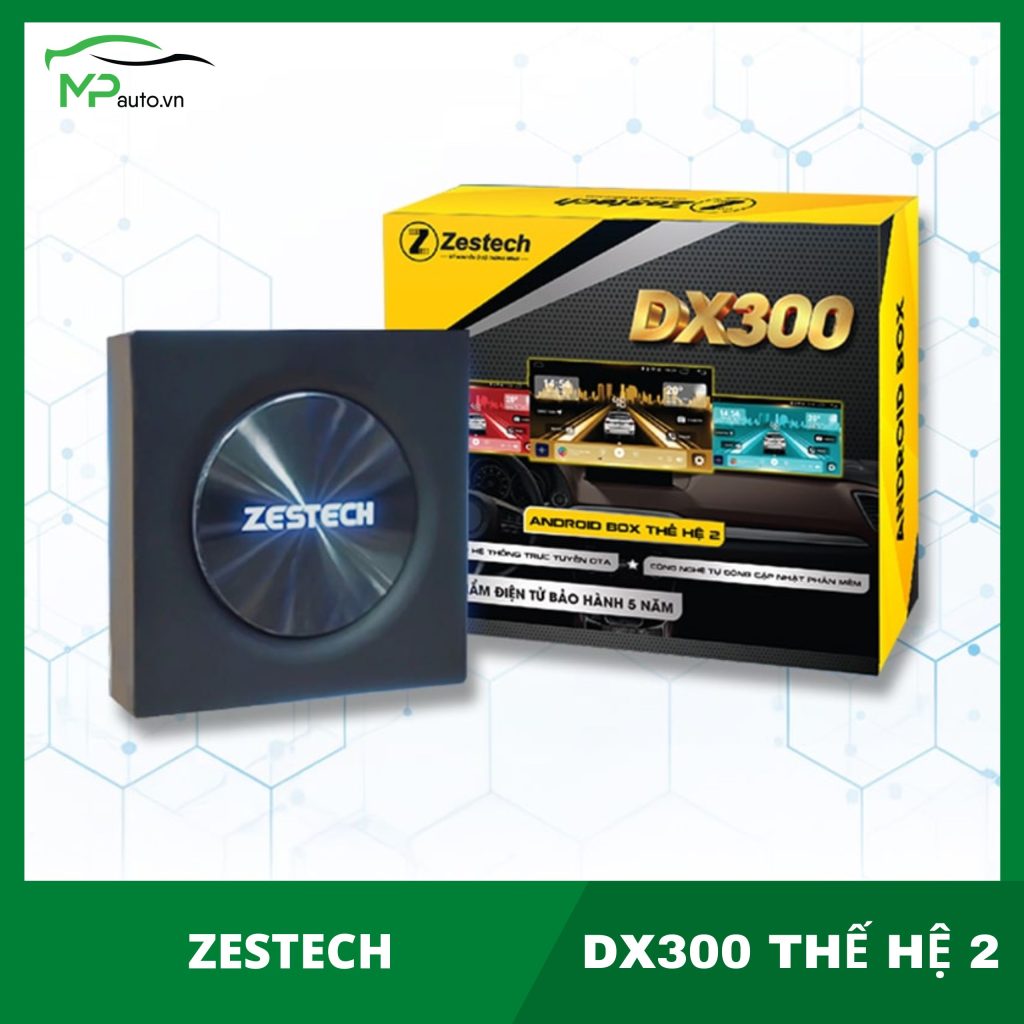 Android box Zestech DX300 thế hệ 2